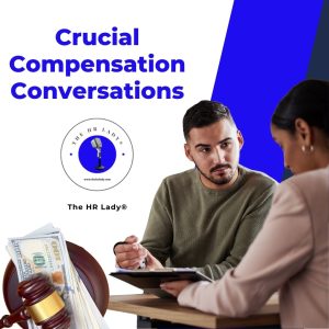Crucial Compensation Conversations