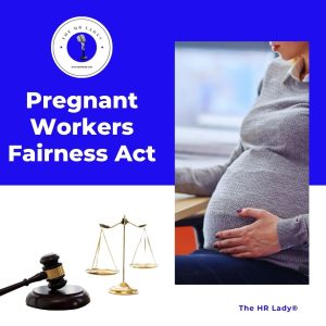 Pregnant Workers Fairness Act