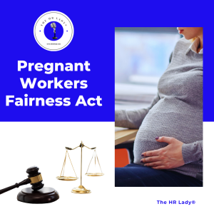 Pregnant Workers Fairness Act