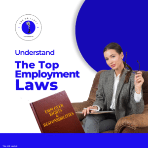 Understanding The Top Employment Laws