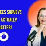 Employees Surveys That Actually Matter!