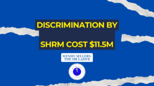 Discrimination By SHRM Cost $11.5M